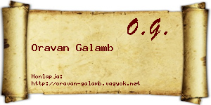 Oravan Galamb névjegykártya